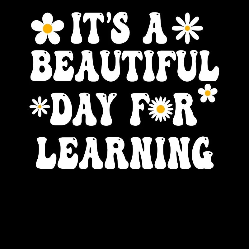 It's A Beautiful Day For Learning