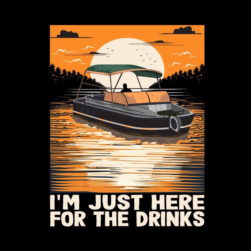 Im Just Here For The Drinks Funny Motorboating