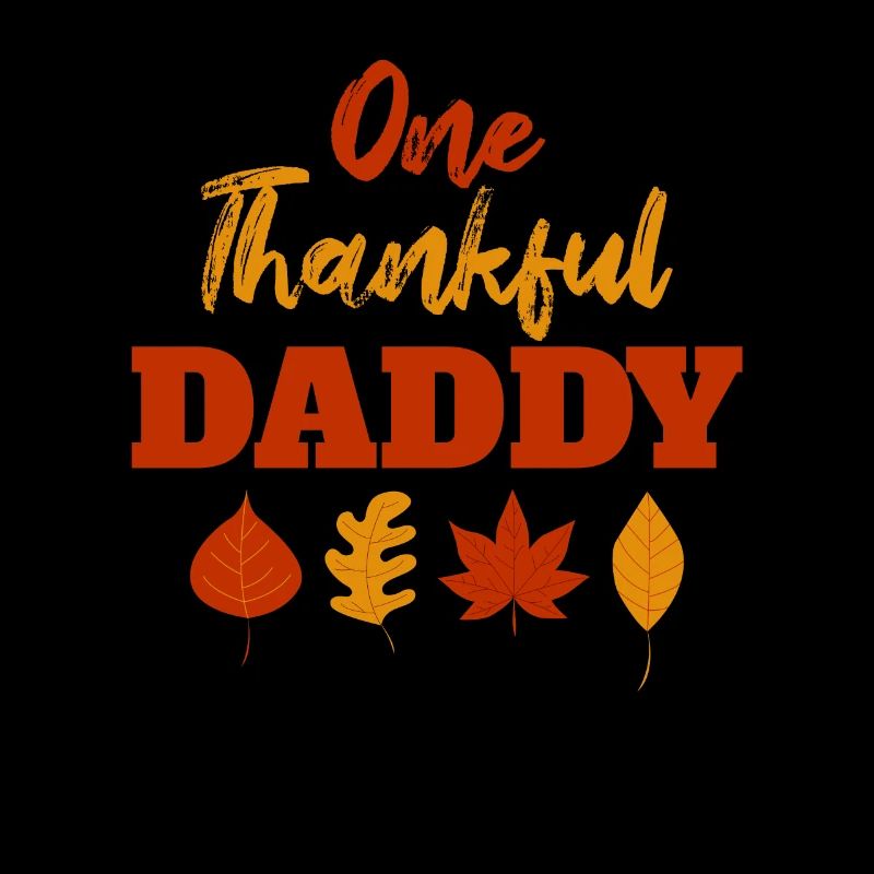 A Grateful Dad Funny Thanksgiving Dad