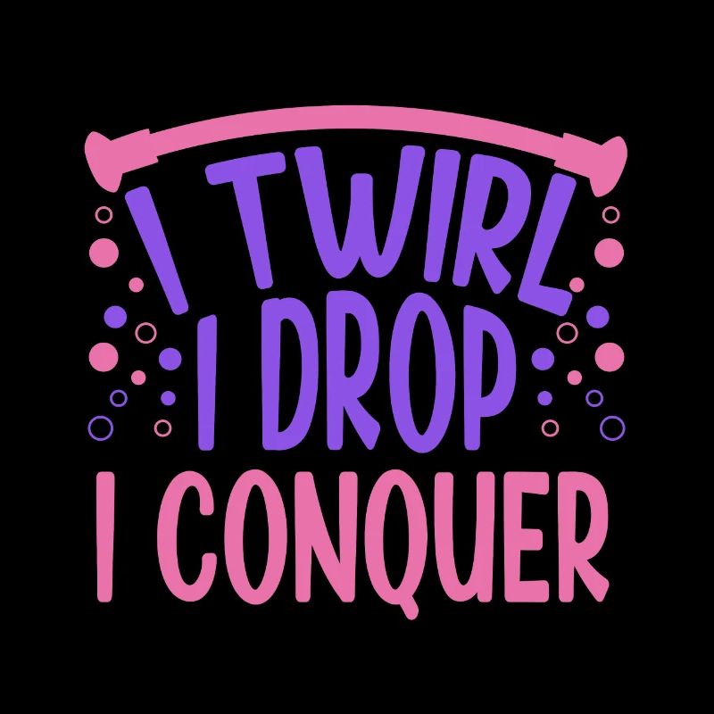 Baton Twirling I Twirl I Drop I Conquer Twirler