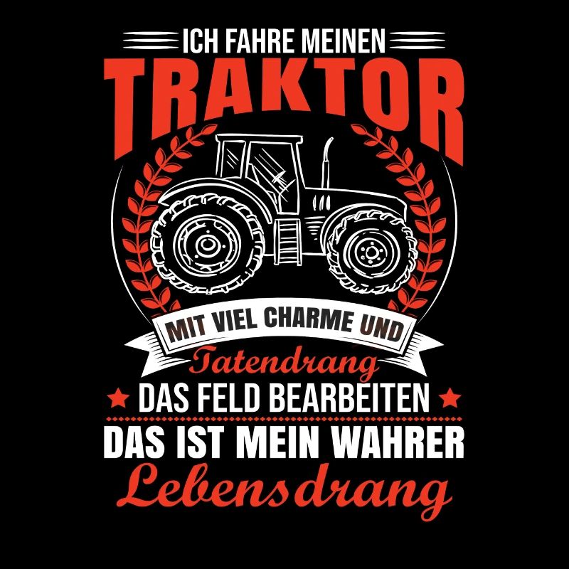 Traktor Sprüche Lustig Traktorfahrer