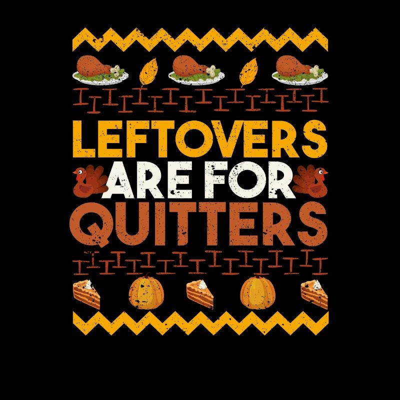 Leftovers are ugly thanks for slackers