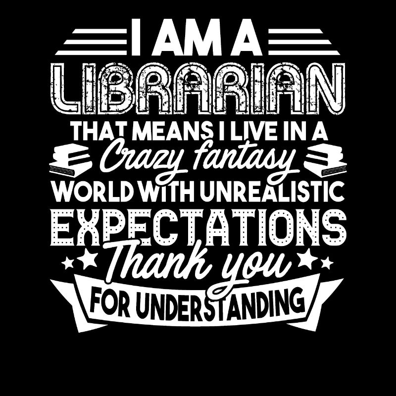 Librarian Librarian I Live In A Fantasy World