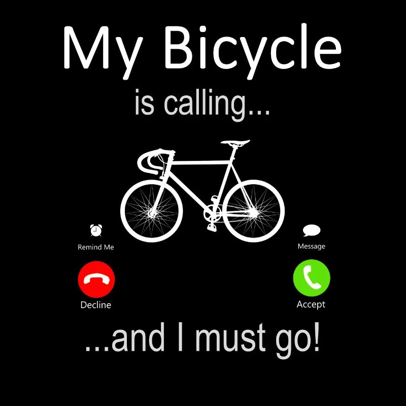 My Bicycle is Calling and I must Go