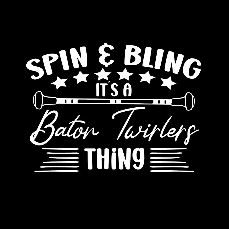 Baton Twirler Spin & Bling A Baton Twirling Thing