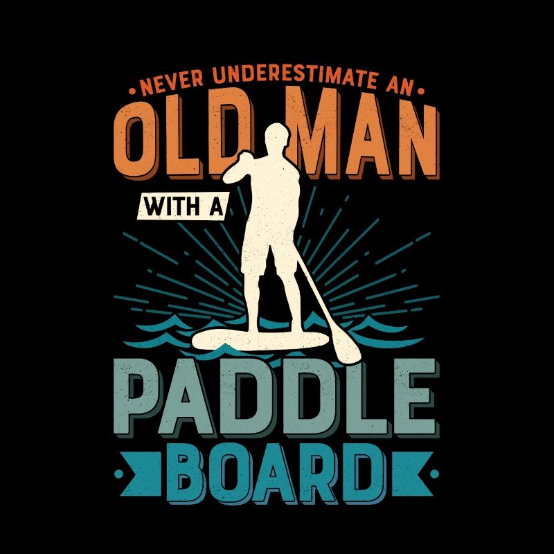 Never Underestimate An Old Man With A Paddle Board