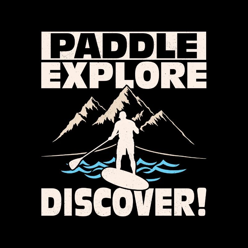 Paddle, Explore, Discover! Stand Up Paddling Board