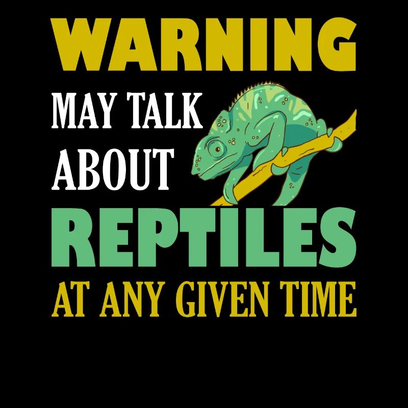 Warning May Talk About Reptiles Lizard Lover