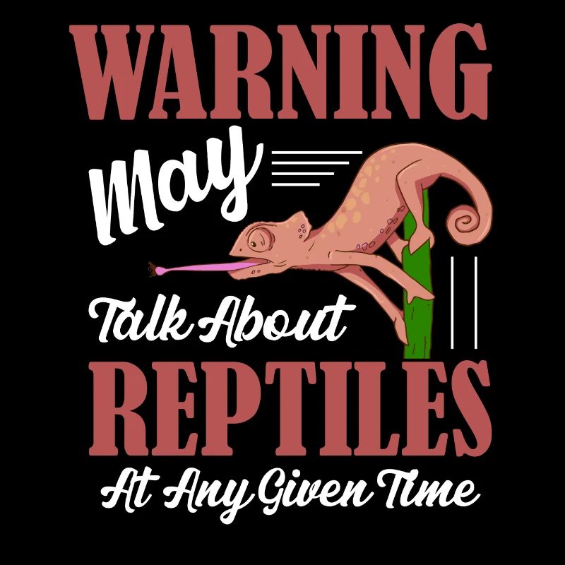 Warning May Talk About Reptiles At Any Given Time