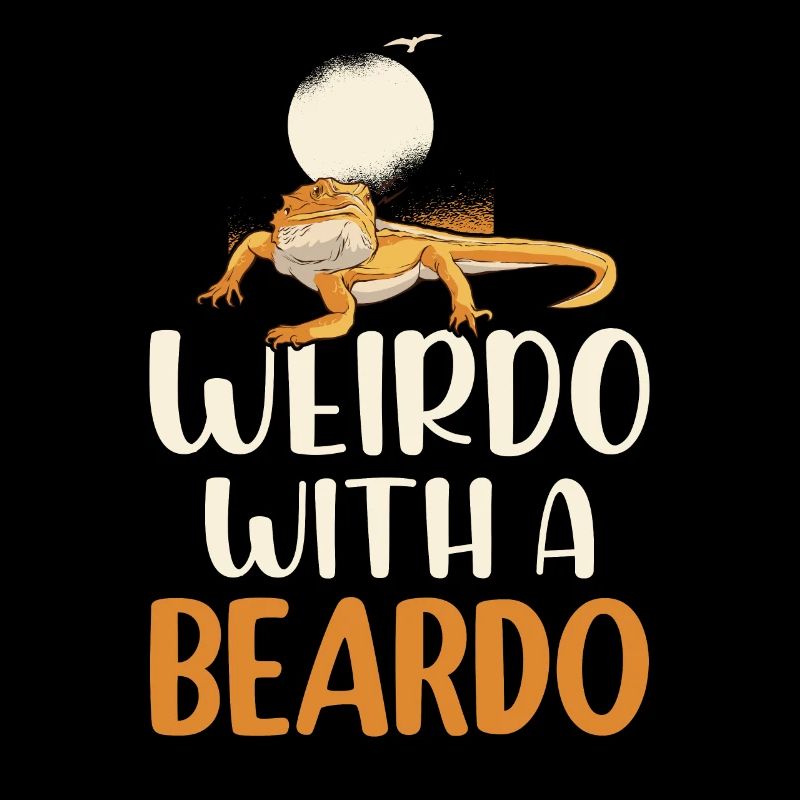 Weirdo With A Beardo Reptile Lizard Lover