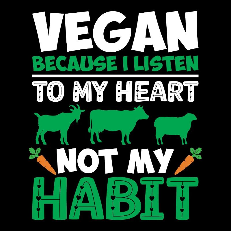 Vegan parce que j’écoute mon cœur