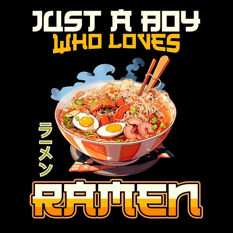 Just a Boy who loves Ramen Nudeln
