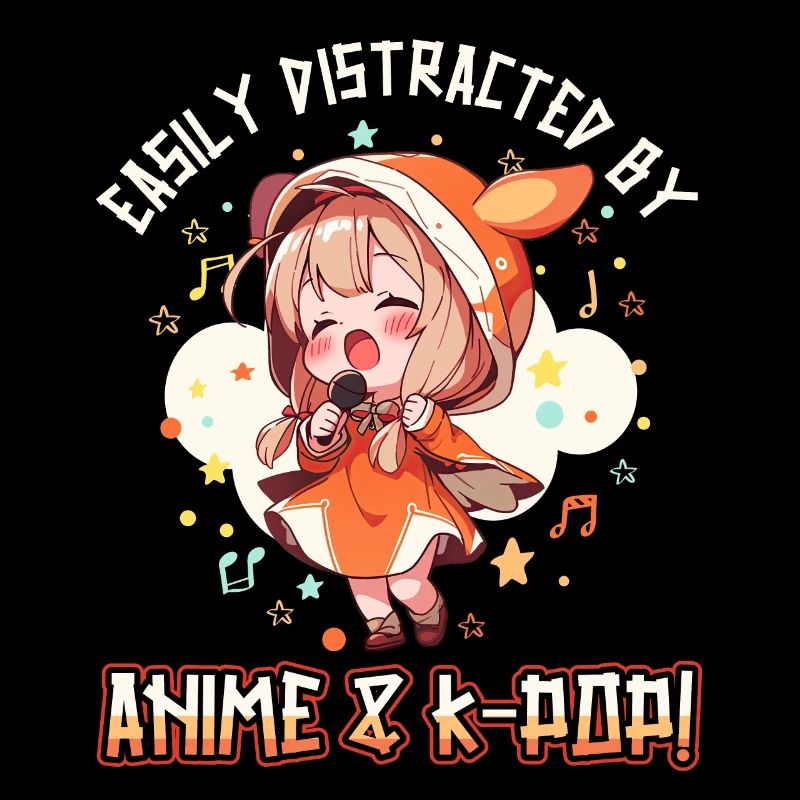 Easily distracted by Anime and K-Pop