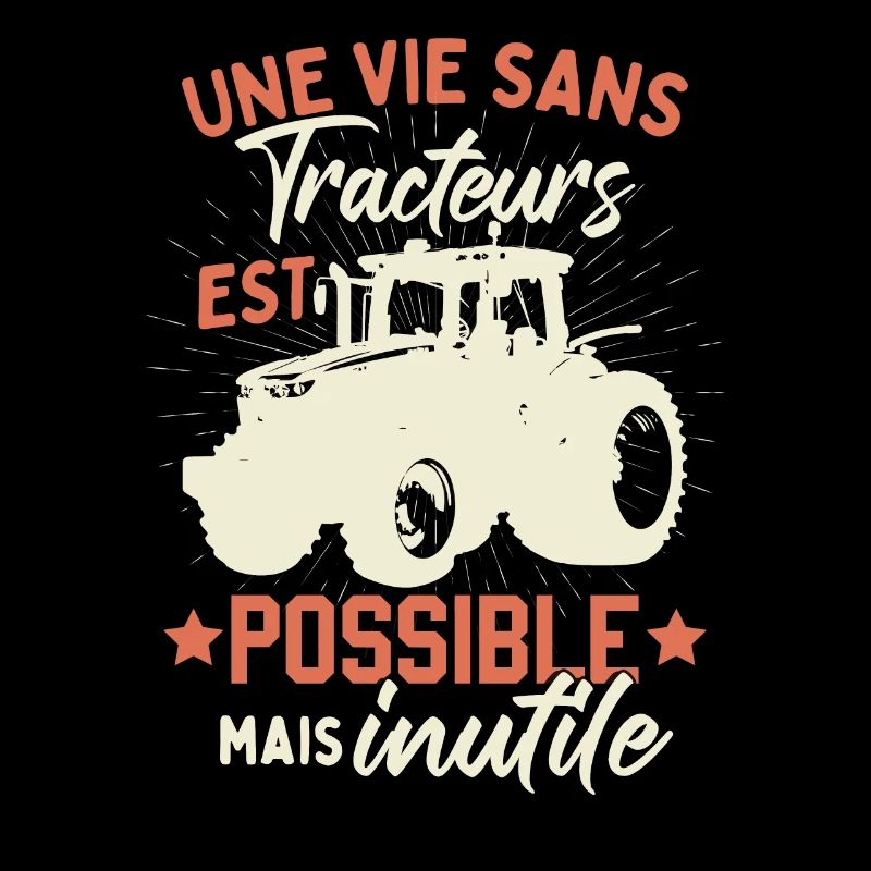Une Vie Sans Tracteurs Est Possible Mais Inutile