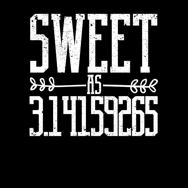 Doux comme gâteau Pi Day Joke Math Lover Drôle