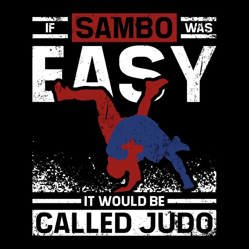 If sambo was easy It would be called judo