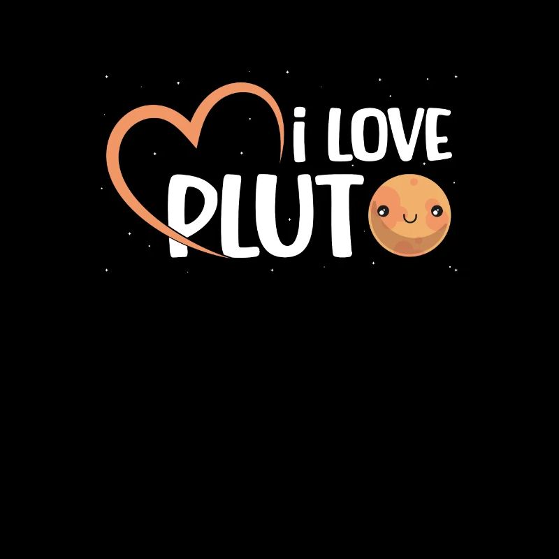 I Love Pluto Dwarf Planet Solar System Astronomer
