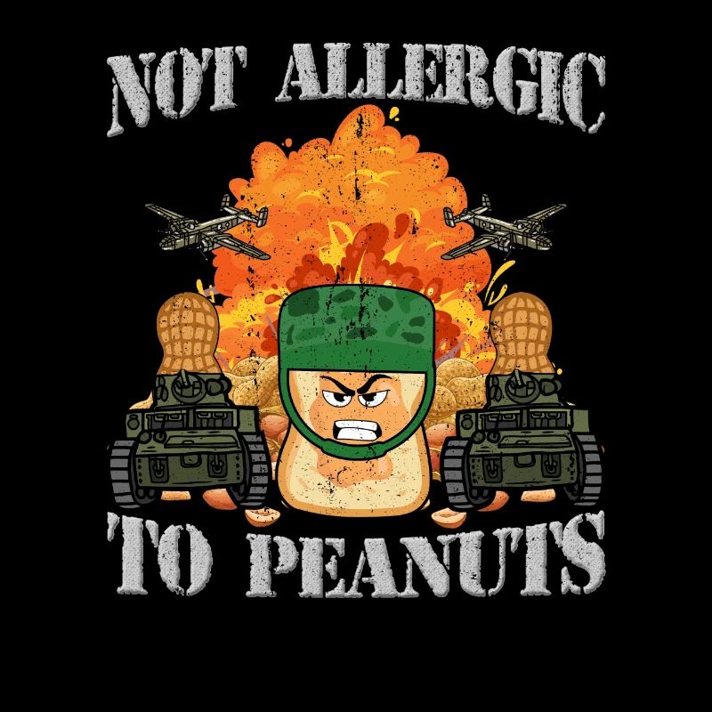 Funny Not Allergic To Peanuts Awareness Allergy