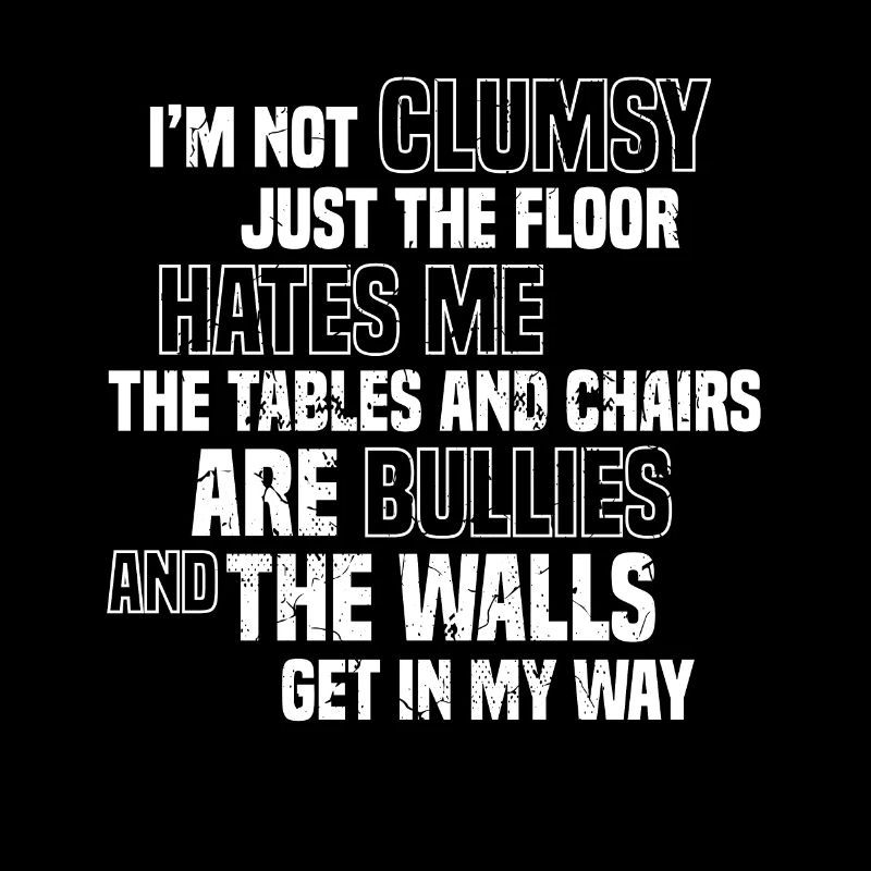 I'm Not Clumsy