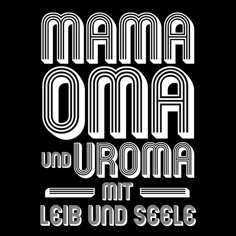 Mutter Mama Oma Uroma