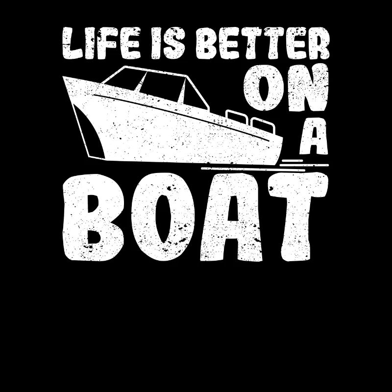 Das Leben ist besser auf einem Boot Vintage Boot