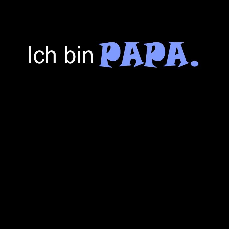 ich bin PAPA