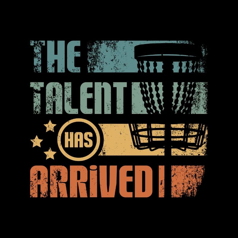 The talent has arrived Discs golf