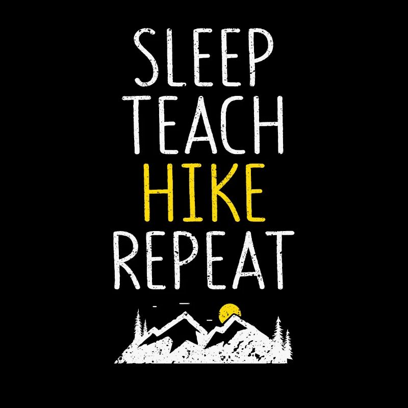 Sleeping, Teaching, Hiking, Repeating, Funny, Teacher