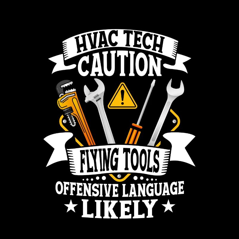 HVAC Tech Caution Flying Tools Installer Technicia
