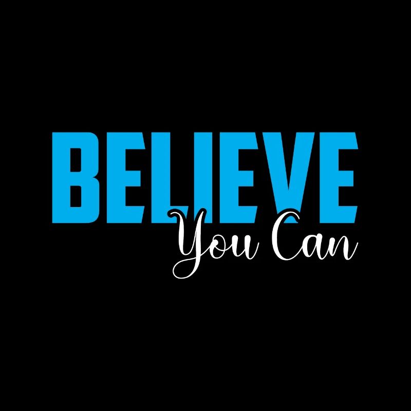 Glaube Dass Du Es Kannst