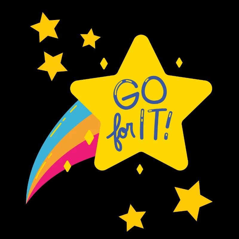 GO for it / Motivation for more courage / Gift idea