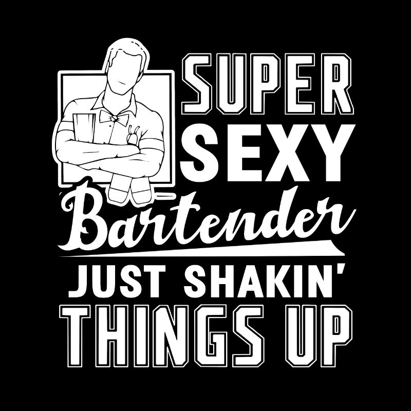 Bartender Super Sexy Bartender