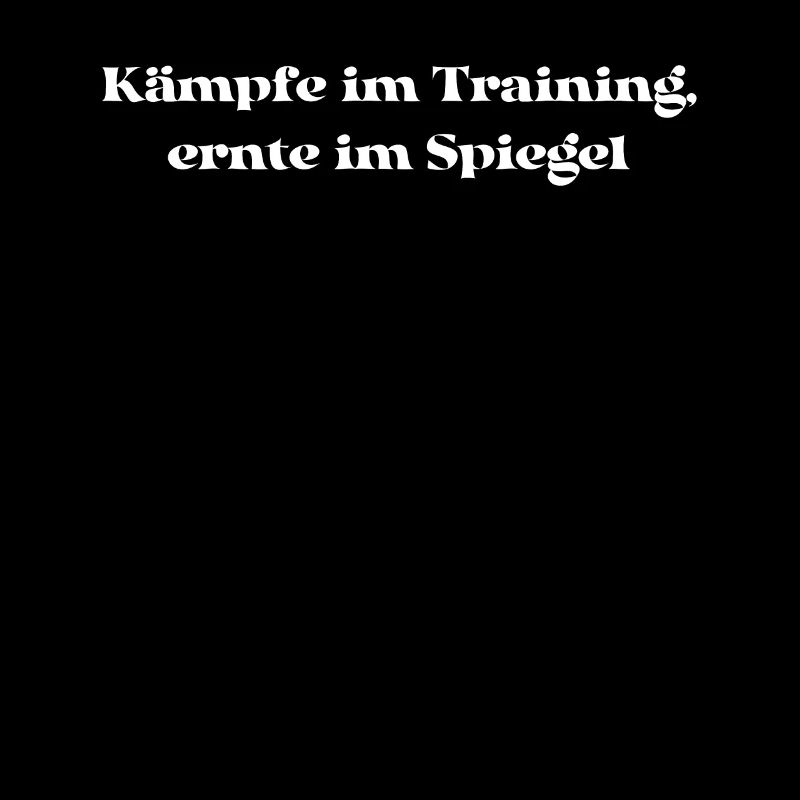 Fitness - Kämpfe im Training, ernte im Spiegel