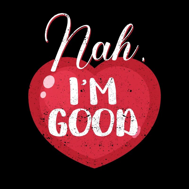 Funny Anti Valentine's Day Heart Single Pride Close