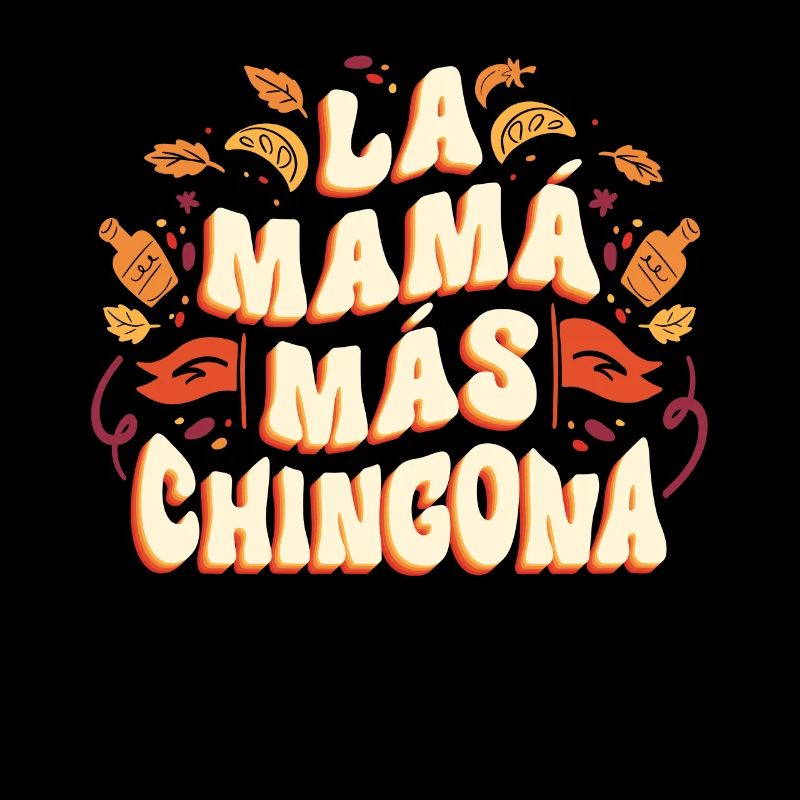 La Mama Mas Chingona Spanischer Muttertag Hispanisch