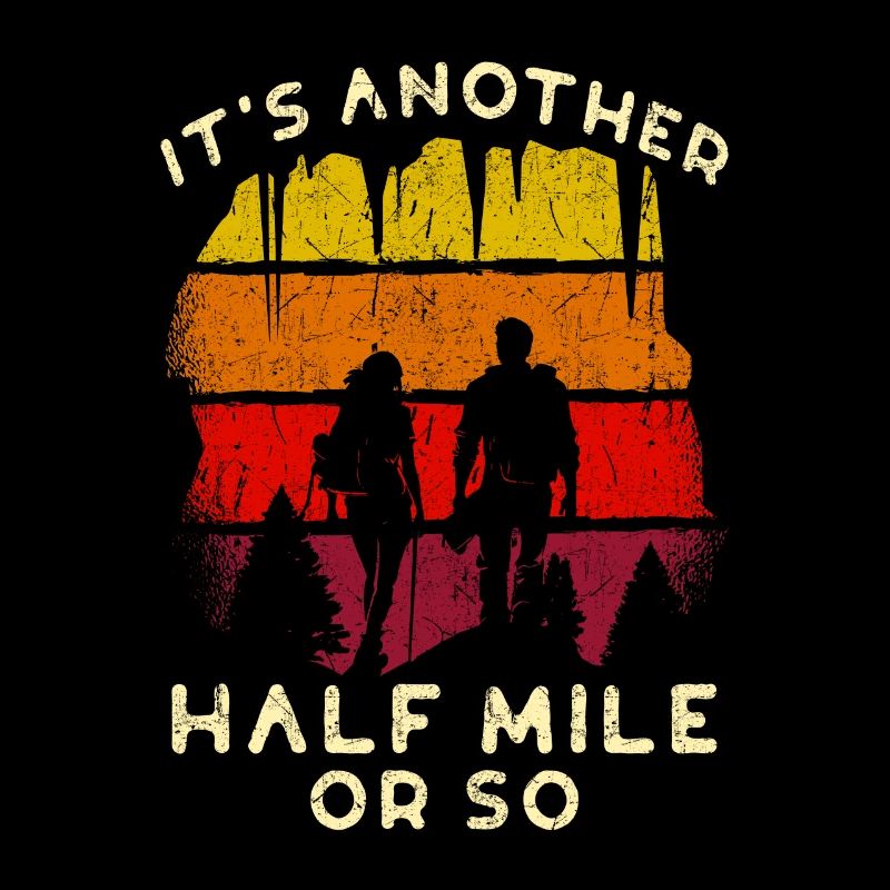 Es ist noch eine halbe Meile oder so Wandern