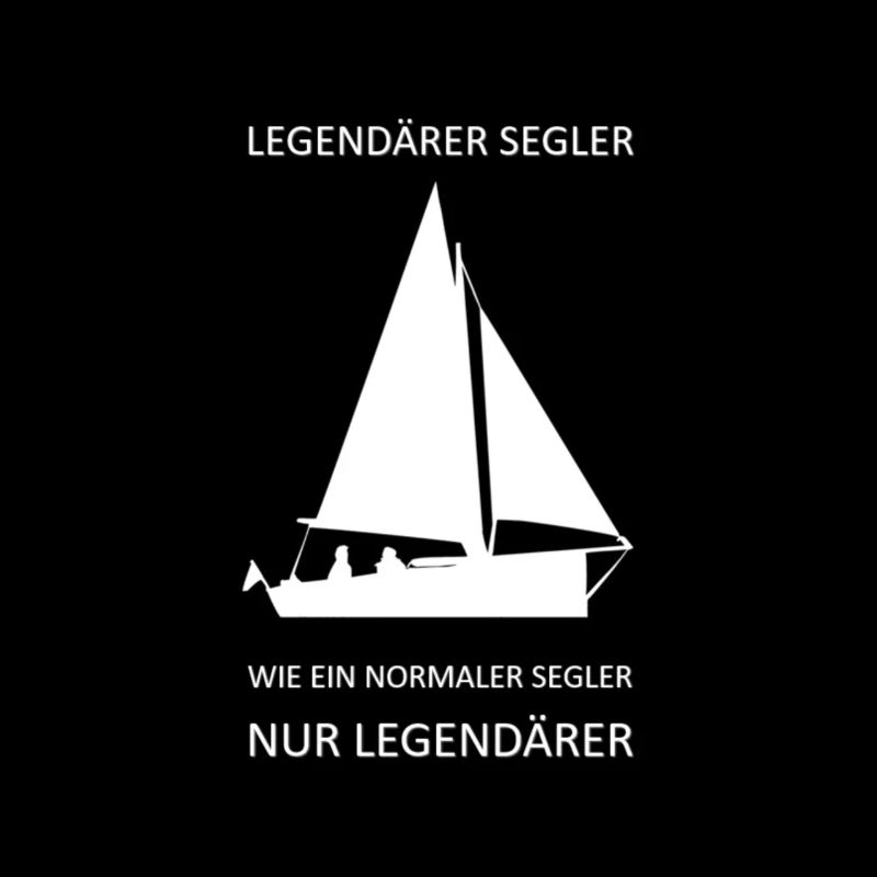 Legendary Sailor Sailing Sailor Boat