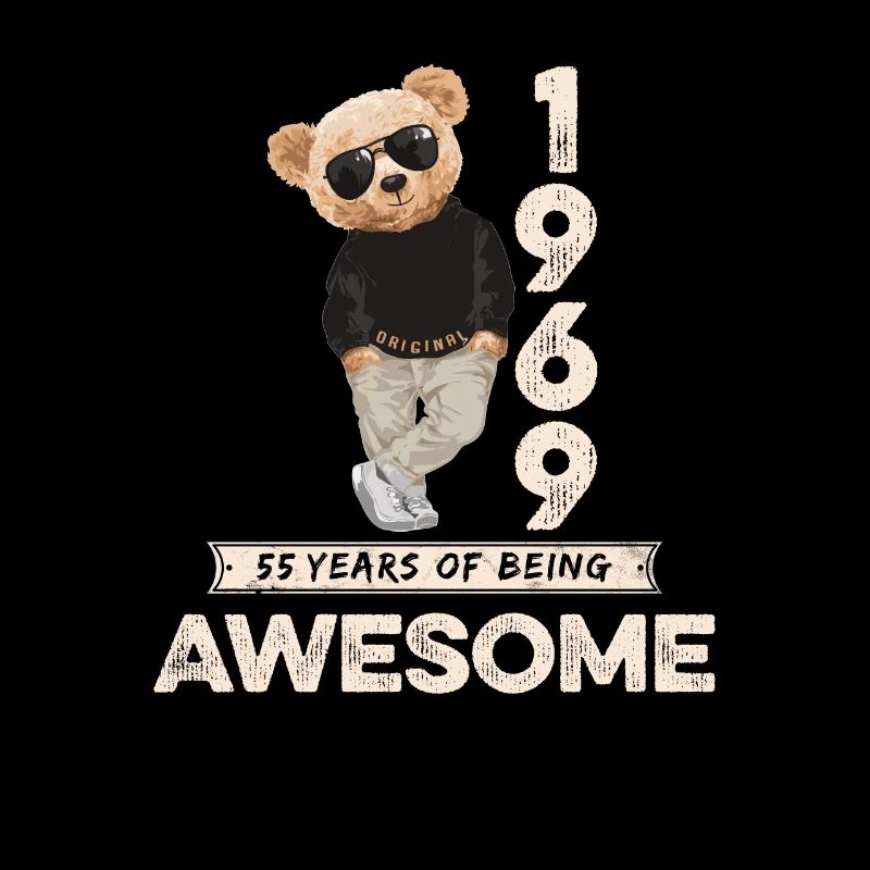 1969 Birthday Teddy Bear Being Awesome Orignal