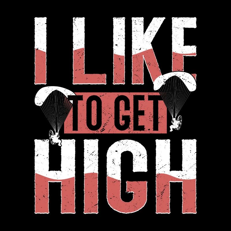 I Like To Get High Skydiver Parachute