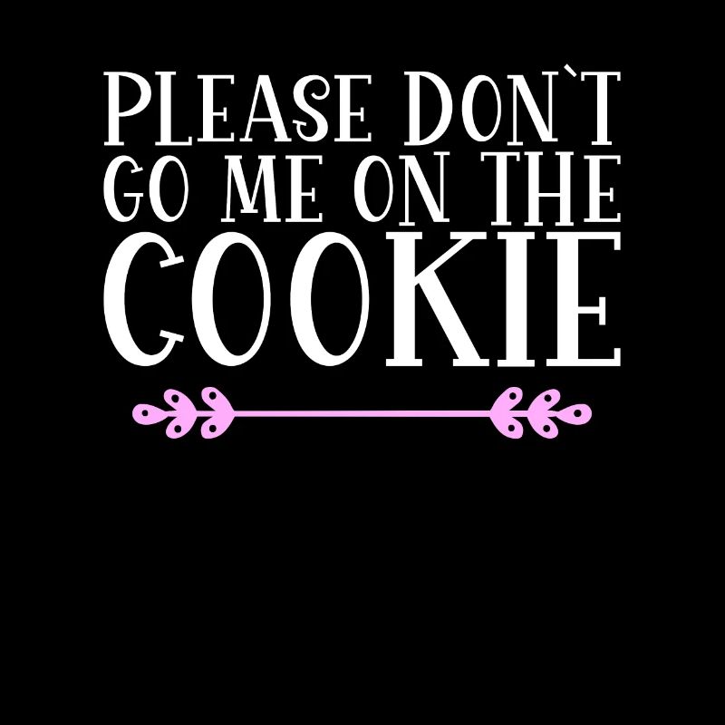 Please don´t go me on the Cookie Denglisch
