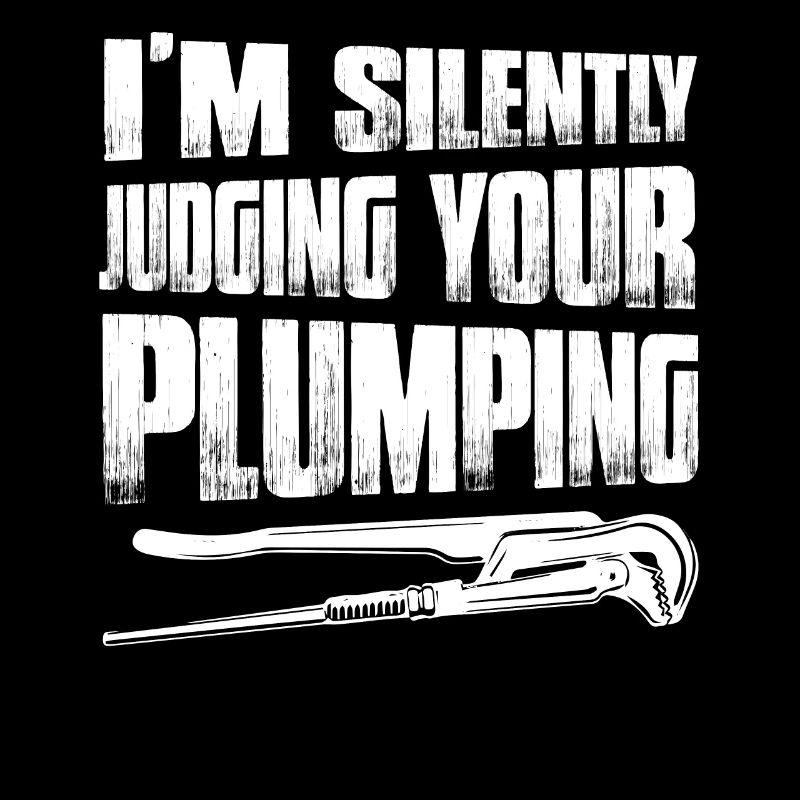 I'm Silently Judging Your Plumping Pipefitter Plum