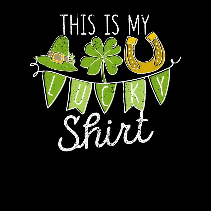 This Is My Lucky Shirt St. Patrick's Day Irish