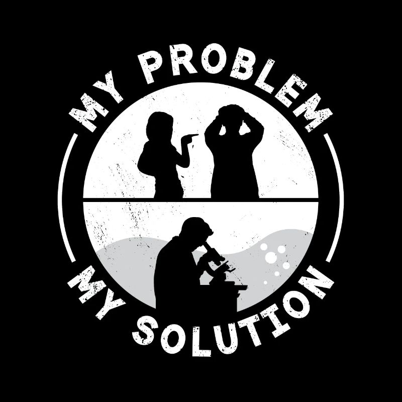 Lab Technician My Problem My Pictogram Dad Mom