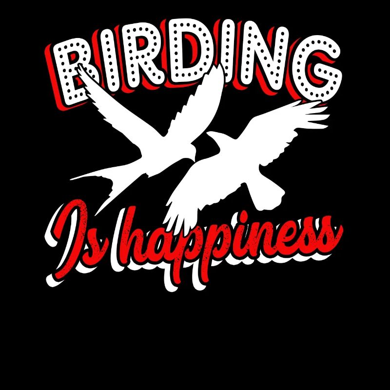 Birdwatching Birdwatching Birding Is Happiness