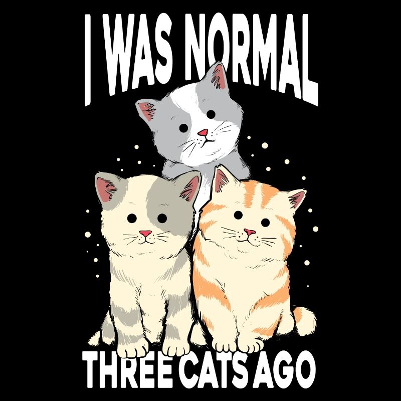 I was normal
