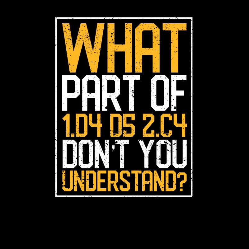 Quelle partie de 1.d4 d5 2.c4 ne comprenez-vous pas