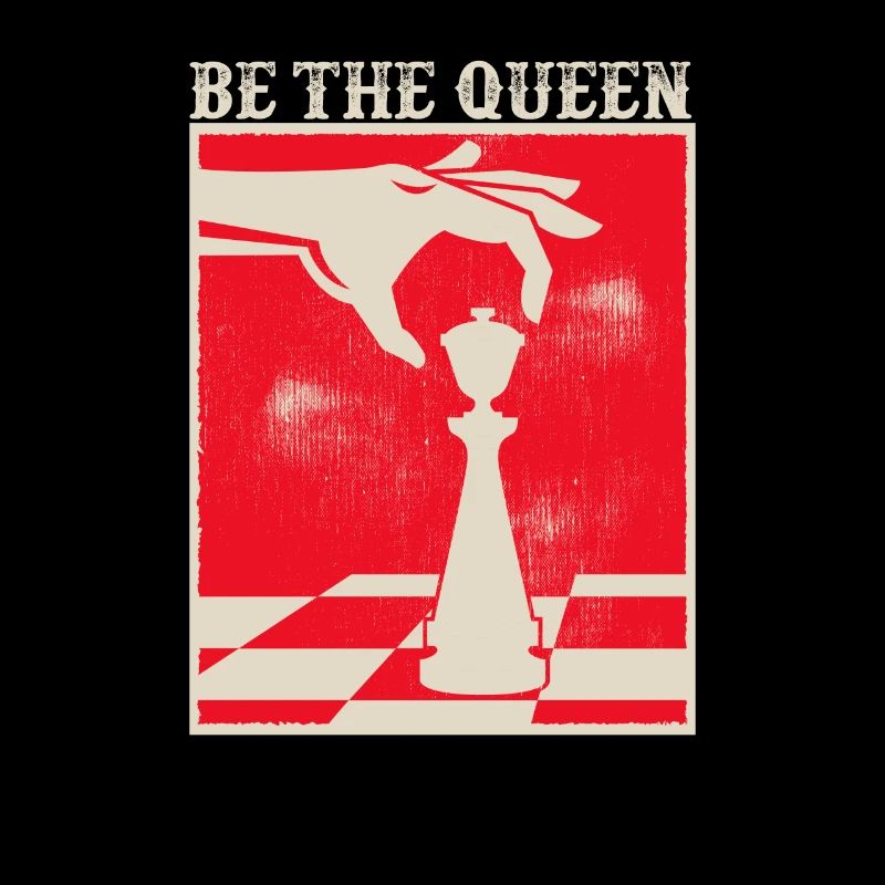 Be the Queen Chess Player Funny Board Game