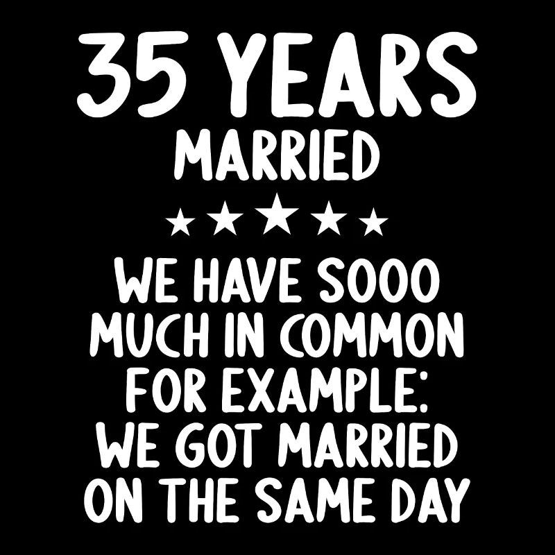 Nous avons beaucoup en commun : 35e anniversaire de mariage