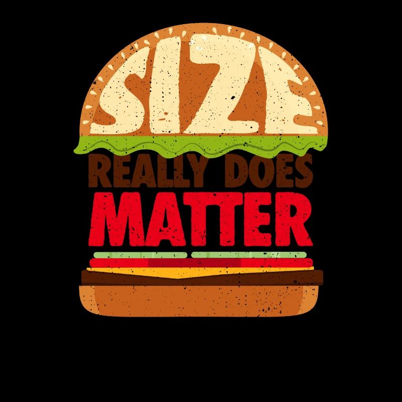 La taille compte vraiment - Burger humour cadeau