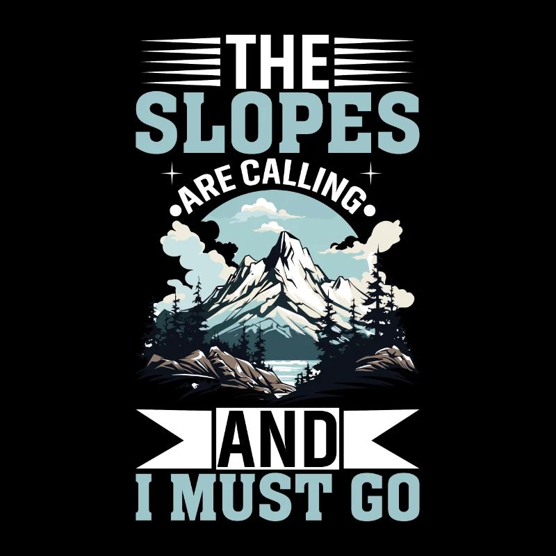 The slopes are calling and I have to go